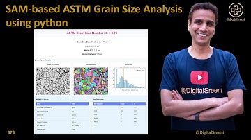 373 - ASTM Grain Size Analysis with SAM and U-Net in Python