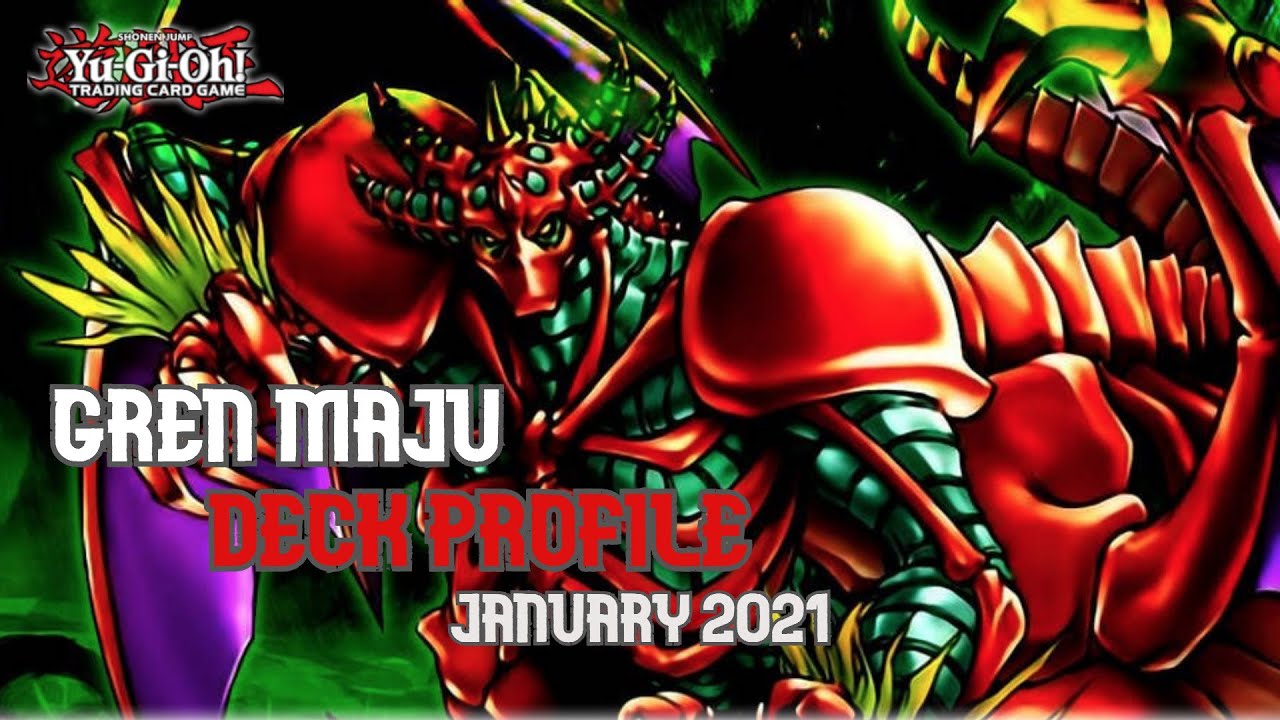 YU-GI-OH! COMPETITIVE GREN MAJU OTK! DECK PROFIE (JANUARY 2021)