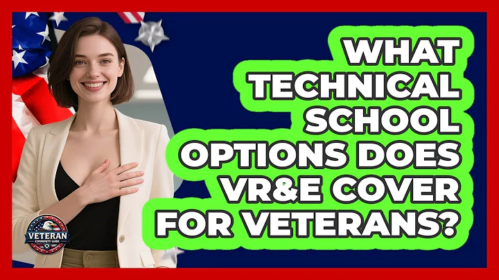 What Technical School Options Does VR&E Cover For Veterans? - Veteran Community Guide
