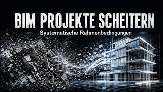 Warum BIM ohne Rahmenbedingungen immer scheitert