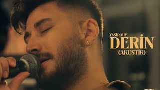 Yasir Miy - Derin (Akustik)