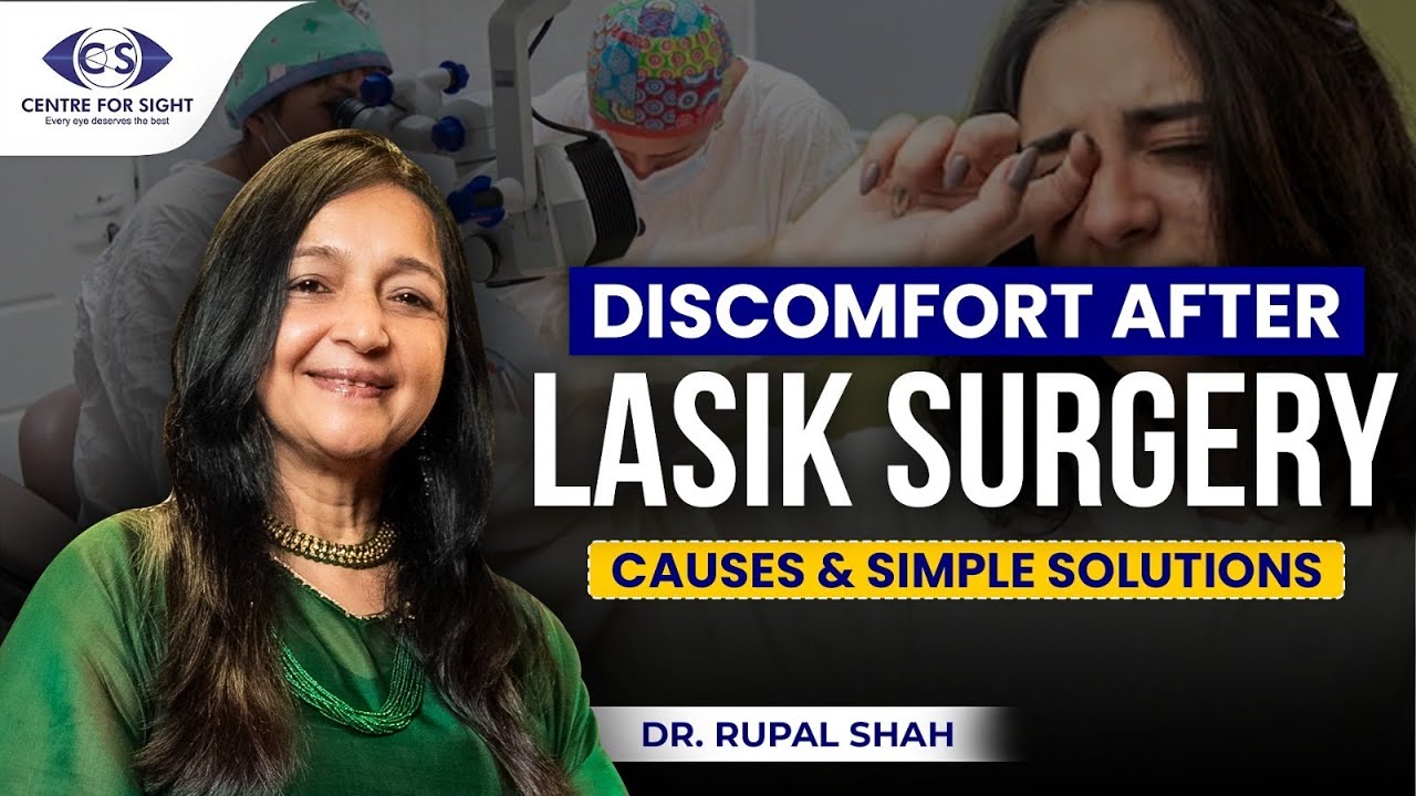 Why Discomfort Happens After Refractive Surgery | Dr. Rupal Shah Explains Recovery Timeline