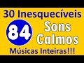 30 msicas inesquecveis sons calmos de 1984 msicas inteiras com os nomes