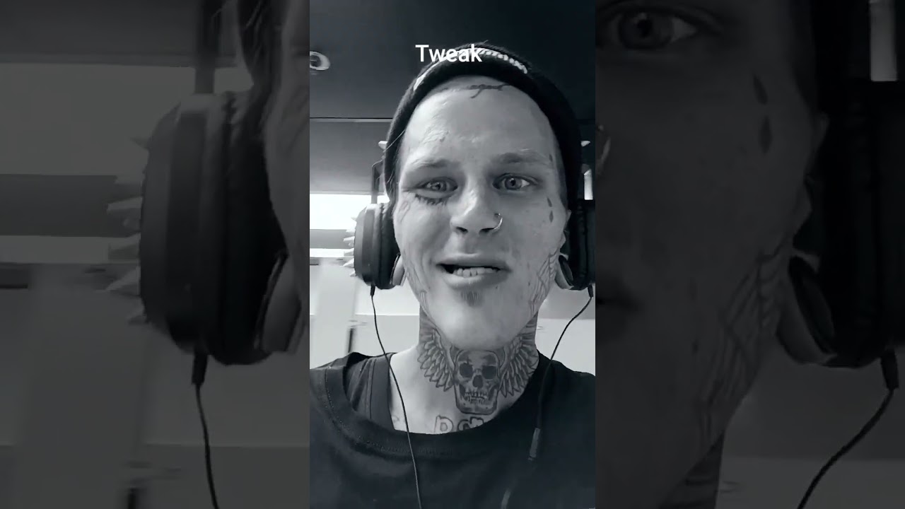 Shake that tweaker anthem