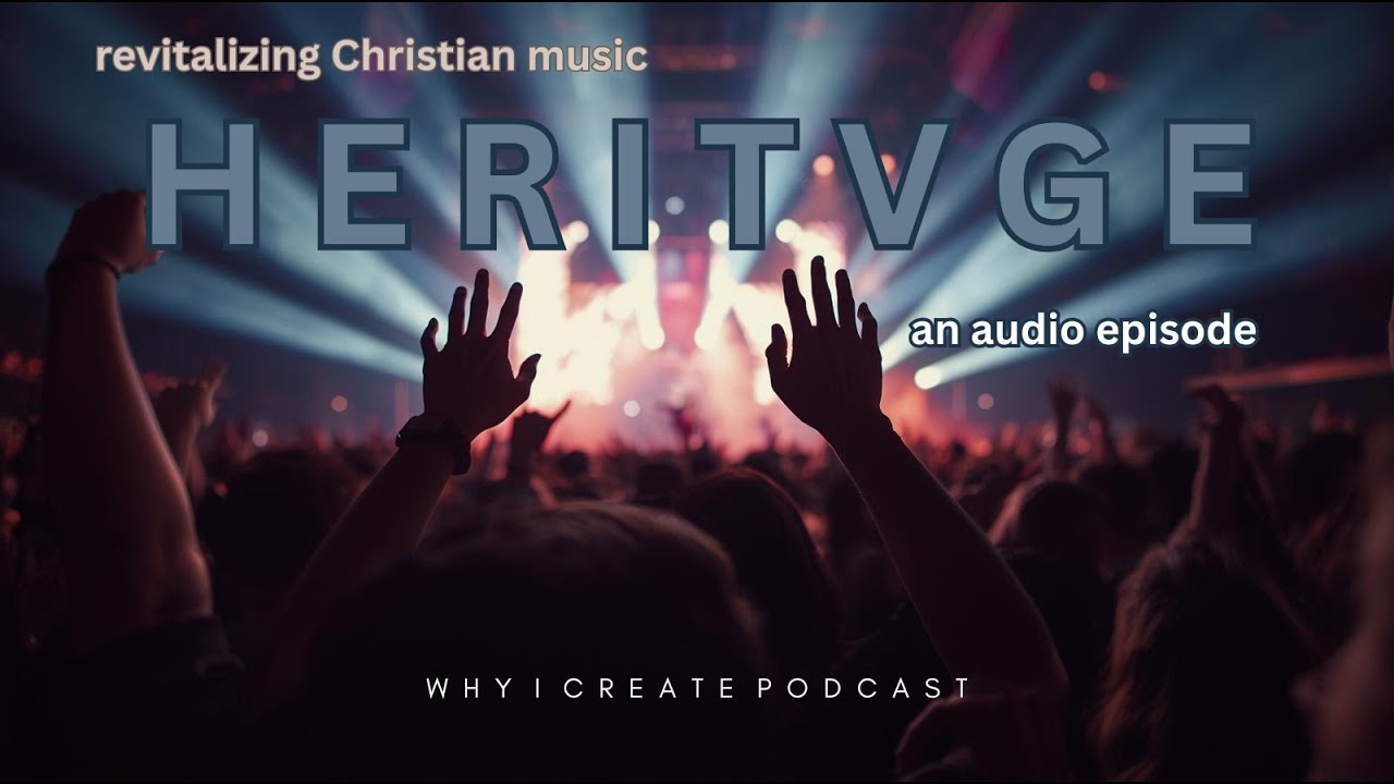 This Band is Revitalizing Christian Music ft. HERITVGE