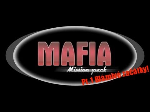 [KON Portal] Mafia Mission Pack Pt.1: Bláznivé začátky!