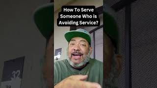 How to Serve Someone Who is Avoiding Service #processservertraining