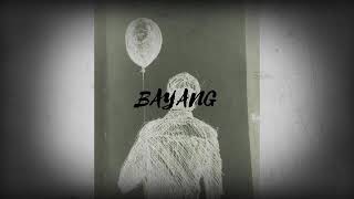 (LIRIK VIDEO)  BAYANG - YONNYBOII