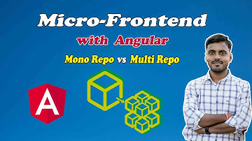 2. Mono Repo | Multi Repo | Types of Microfrontend | Microfrontend Tutorial | Amar Kumar Ram