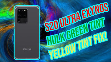 SAMSUNG GALAXY S20 ULTRA EXYNOS HULK GREEN YELLOW TINT SCREEN FIX WITH THE LATEST UPDATE!!! 😍😍😍