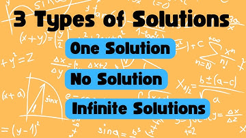 Multi-Step Equations - 3 Types of Solutions