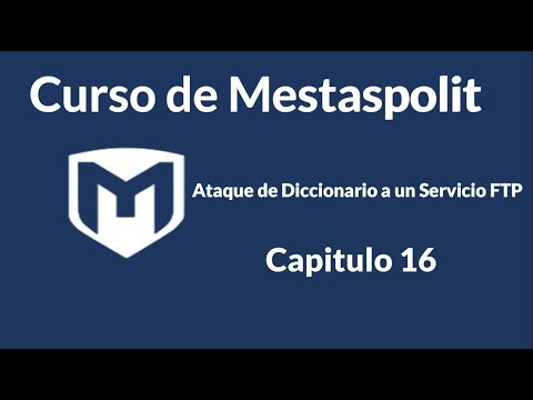 Ataque De Diccionario a un Servicio FTP - Capitulo 16