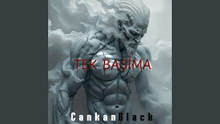 Tek Başıma (feat. Cankan) - Cankan Black