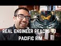 Real Engineer reacts to engineering scenes in Pacific Rim