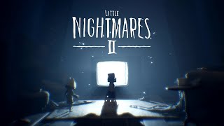 Little Nightmares 2 | Full Game Walkthrough | Max Difficulty | Ultra HD