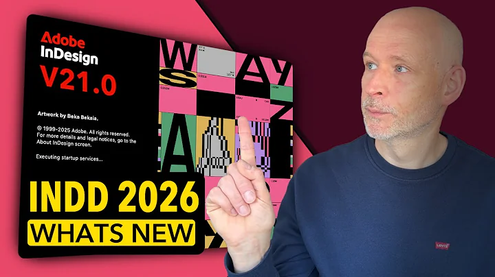 InDesign 2026 Updates You Need To Know