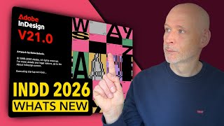 InDesign 2026 Updates You Need To Know
