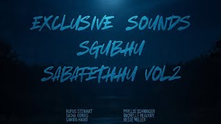 EXCLUSIVES SOUNDS ISGUBU SABAFE2 MAIN MIX 
