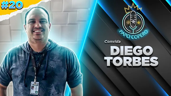 DIEGO TORBES - PAPO COPERO | EPISDIO #20