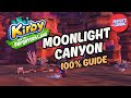 Kirby and the Forgotten Land | Moonlight Canyon | 100% Walkthrough