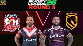 NRL 2026 SYDNEY ROOSTERS v BRISBANE BRONCOS | Round 9 | Rugby League 26