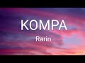 Kompa(She said she loves that Islands) by Rarin (lyrics)