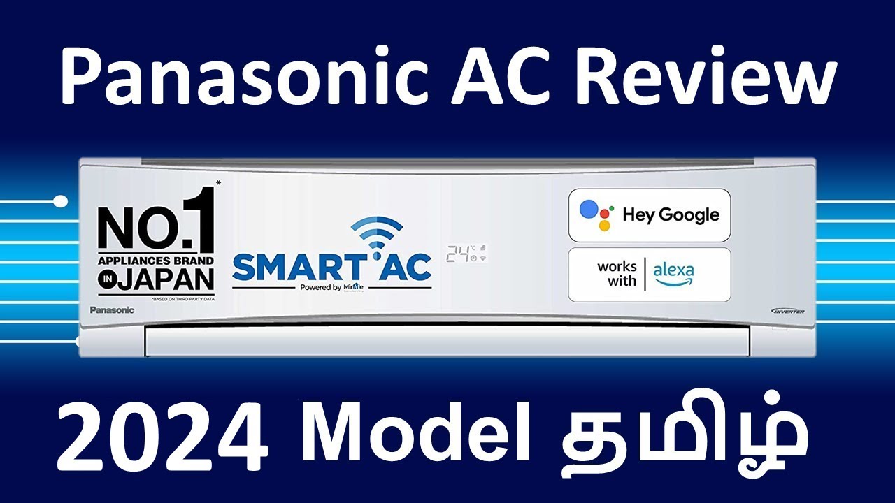 Panasonic AC 2024 Model Review tamilPanasonic WiFi Inverter Smart