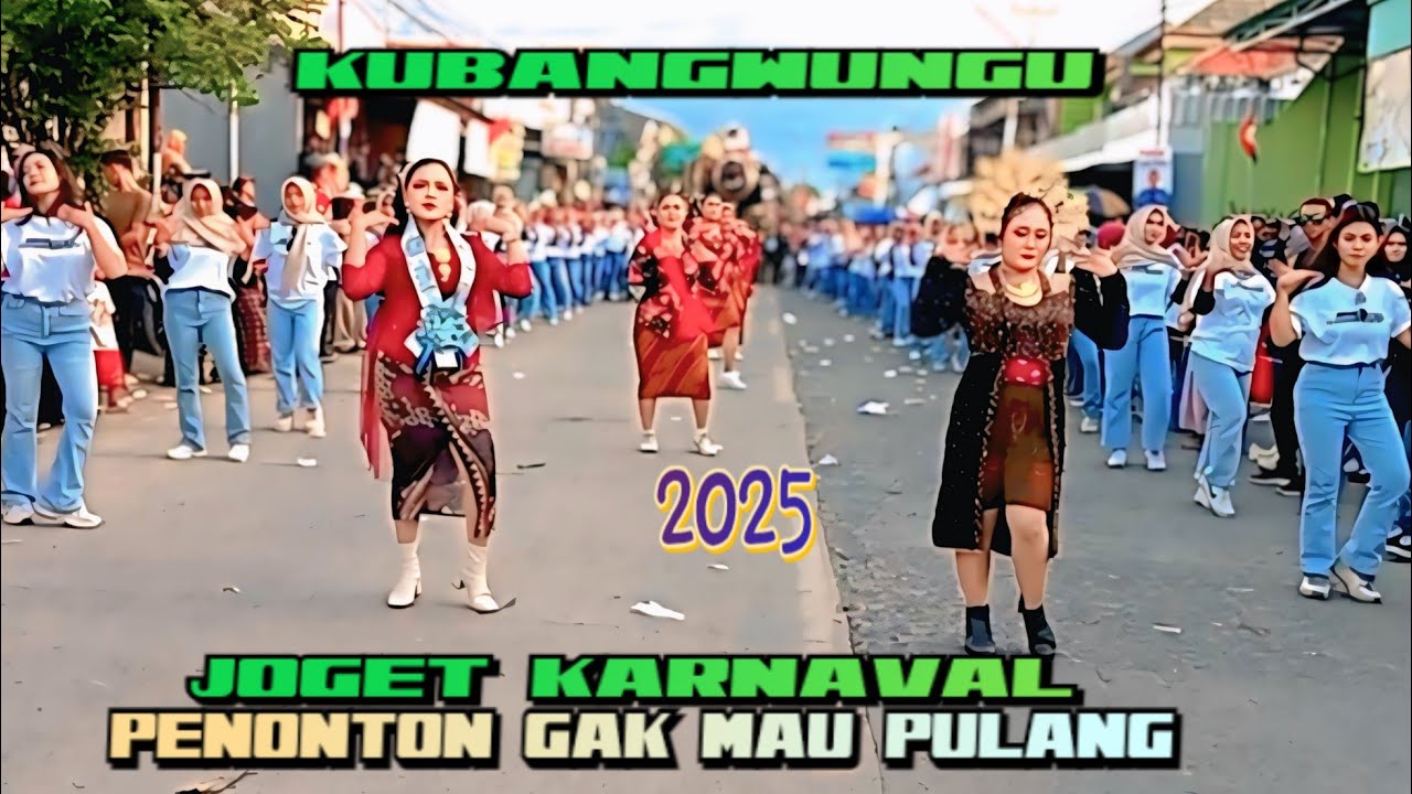 KUBANGWUNGU KARNAVAL DI KETANGGUNGAN 2025 FUL PENONTON