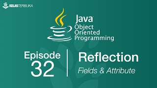 Celebrity Learn Java [OOP] - 32 - Reflection Field and Attribute Profile