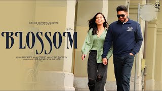 New Punjabi Songs 2023 | Love Songs 2023 Blossom | Kahlon | Proof | Latest Punjabi Songs 2023