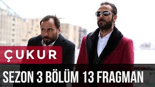 Çukur 3.Sezon 13. Fragman Resimi