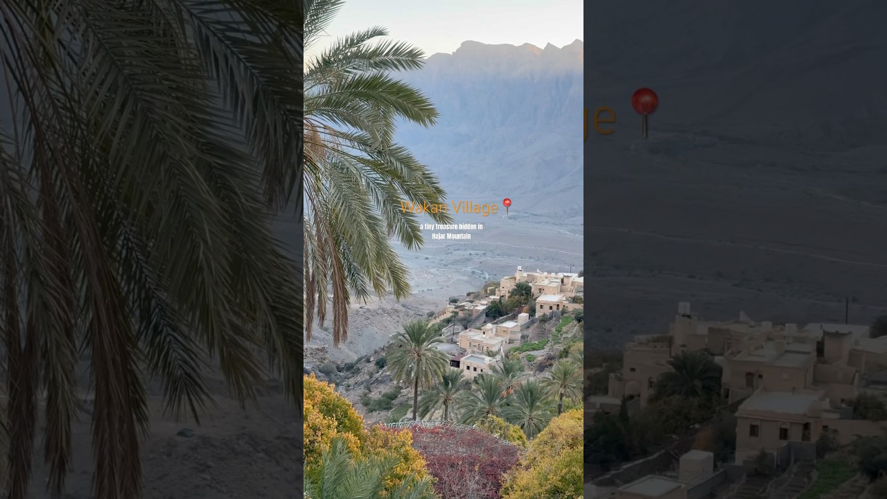 Wakan Village- a tiny treasure hidden in Hajar Mountain🏔️ 