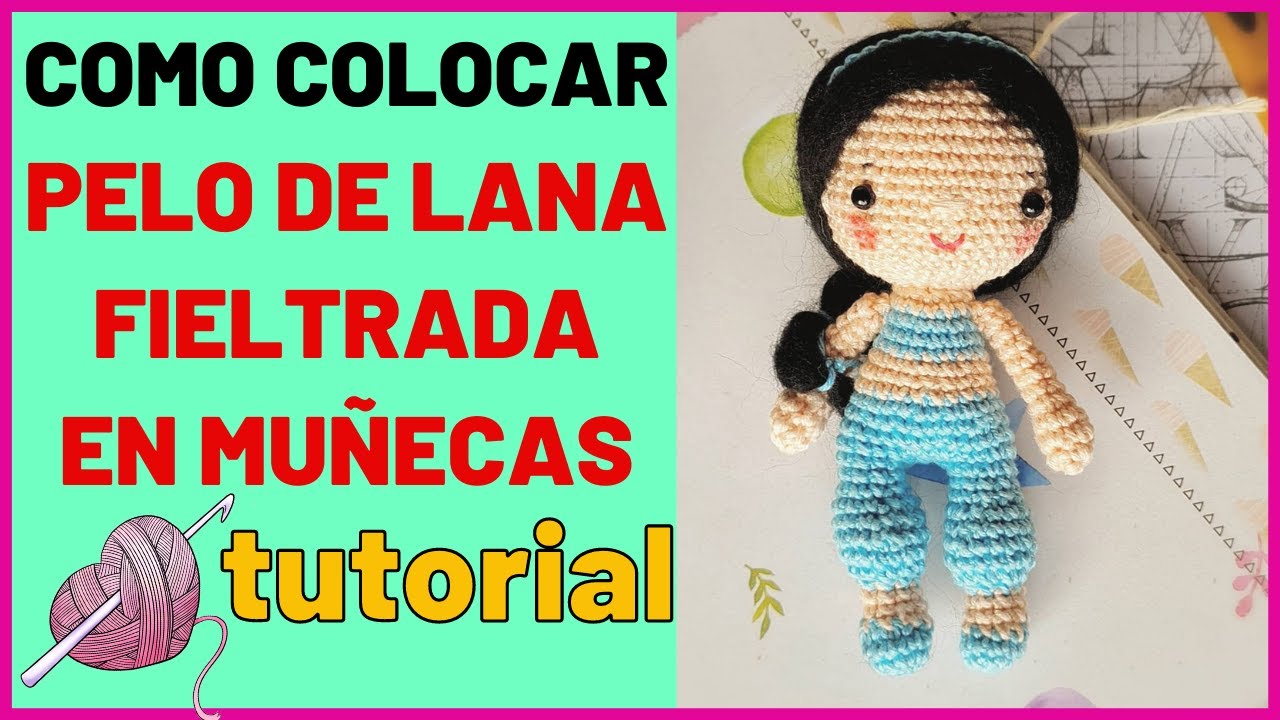 Pelo De Lana Afieltrada Para Amigurumis Y Munecas Paso A Paso Youtube Lana Munecas Munecos De Ganchillo