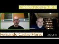 Charla con Fernando Castro Flórez. Cuidado y peligro de sí