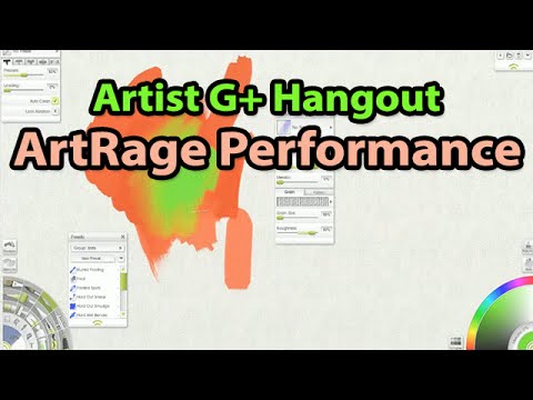 ArtRage 4 Performance - Digital Artist Q&A G+ Hangouts - ArtRage 4 Performance - Digital Artist Q&A G+ Hangouts