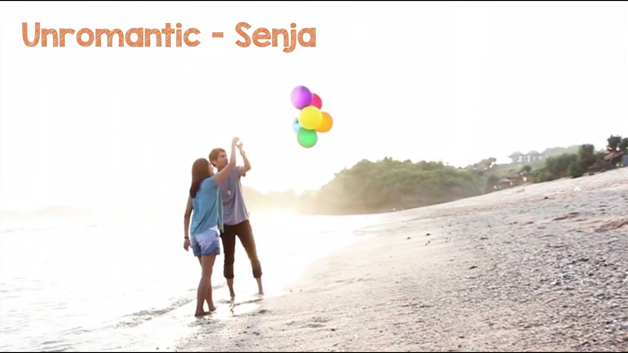 Unromantic - Senja [Official Video]