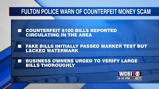 Fulton police warn businesses about fake money going around