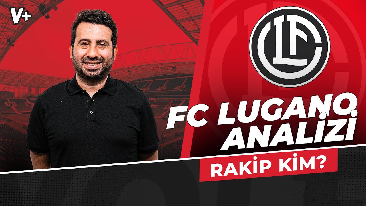 FK Lugano hangi ülkenin takımı? Beşiktaş'ın rakibi FK Lugano