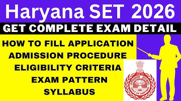 Haryana SET 2026 Notification (Out), Application, Dates, Eligibility, Syllabus, Pattern, Admit Card