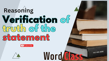Verification of truth of the statement| #wordclass #motivation  #ssc #upsc #reasoning #trending