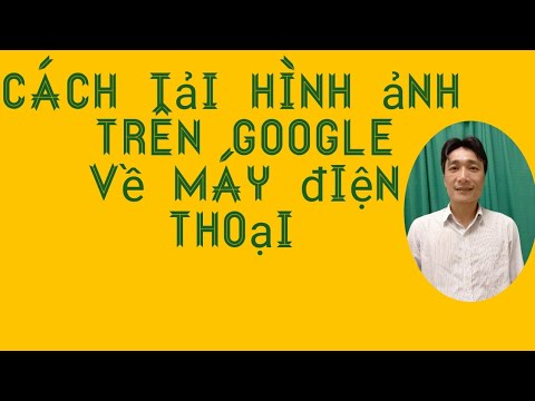 cách tải ảnh từ google về điện thoại