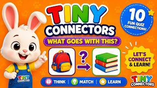 Can You Make the Connection 🧩 | 10 Fun Picture Puzzles for Kids | Tiny Connectors