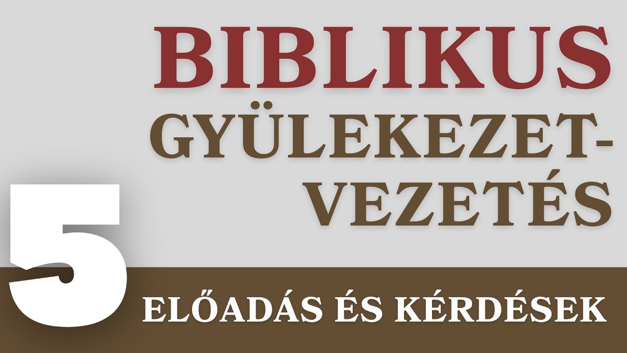 5. rész - Az elöljáró alkalmassága