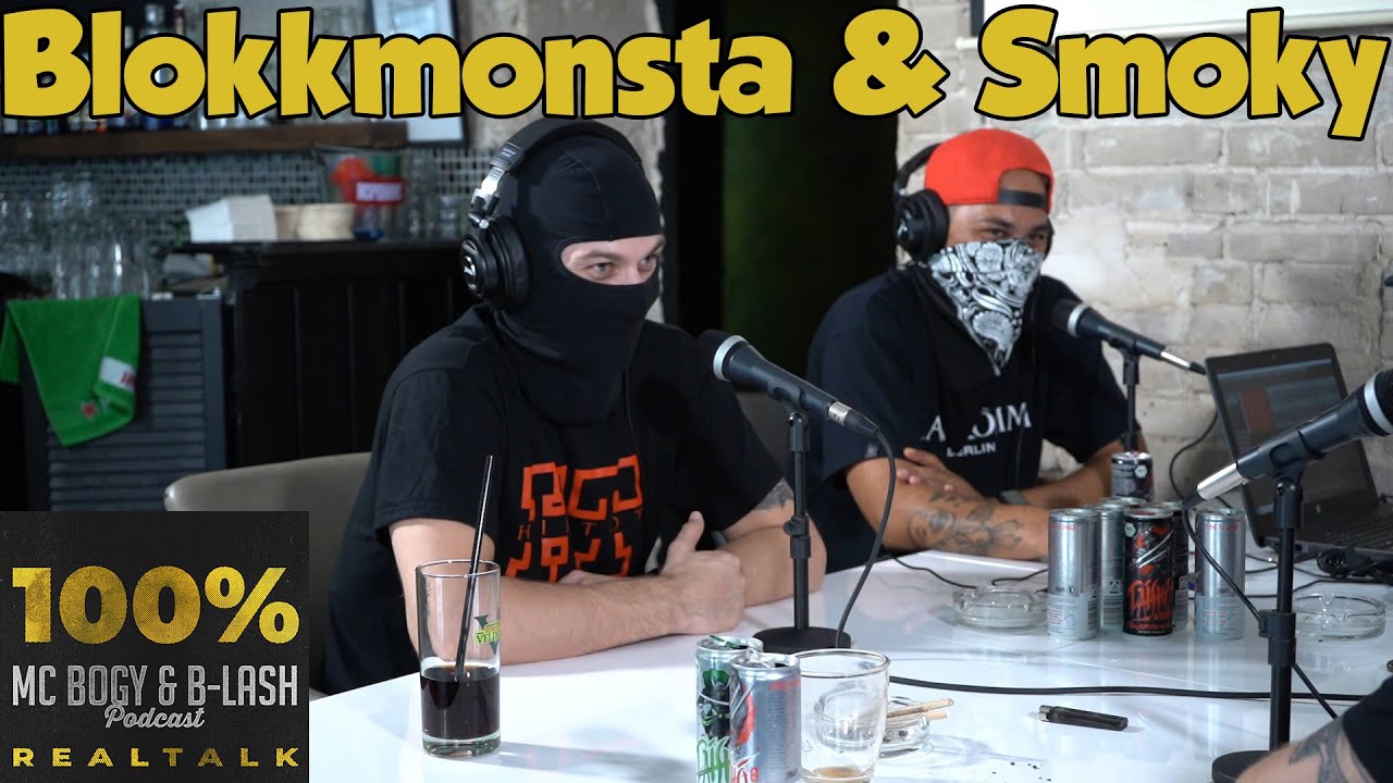 100% REALTALK Podcast #10 | Blokkmonsta & Smoky | MC Bogy & B-LASH