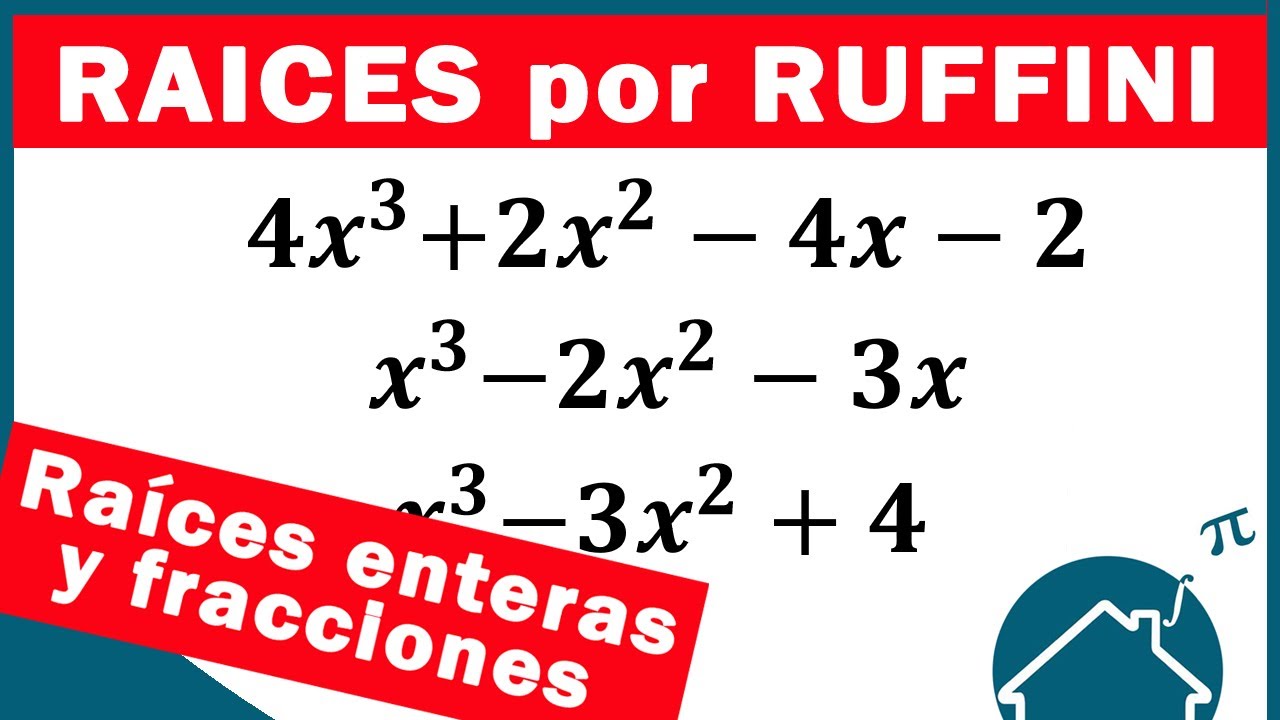 🟢 Raíces de un polinomio Ruffini
