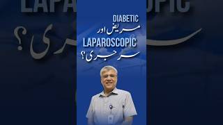 Diabetic Patient And Laparoscopic Surgery?