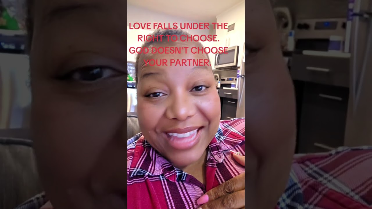 LOVE FALLS UNDER THE RIGHT TO CHOOSE