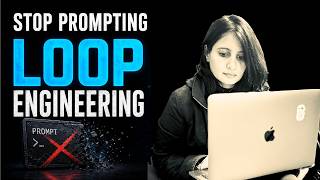 Loop Engineering Explained for beginners