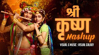 Shree Krishna Mashup Visual Galaxy Radha Krishna Songs Tulsi Kumar Shri Krishna Mashup 2023