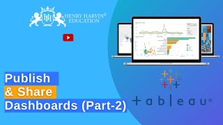 Publish and Share Dashboards (Part 2) | Best Tableau Course Tutorial For Beginners | @henryharvin